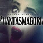 Phantasmagoria