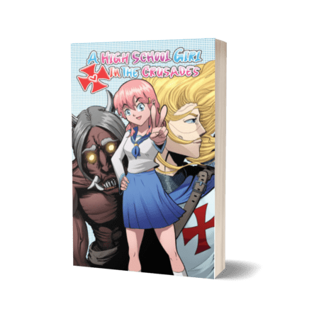 A High School Girl In The Crusades